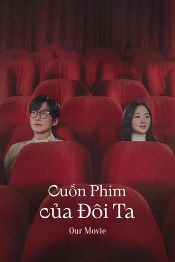 Cuốn Phim Của Đôi Ta