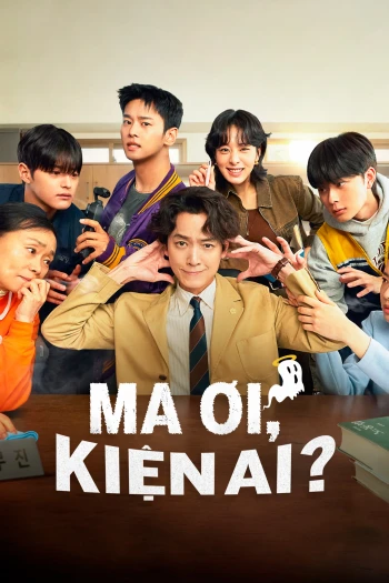 Ma Ơi, Kiện Ai?
